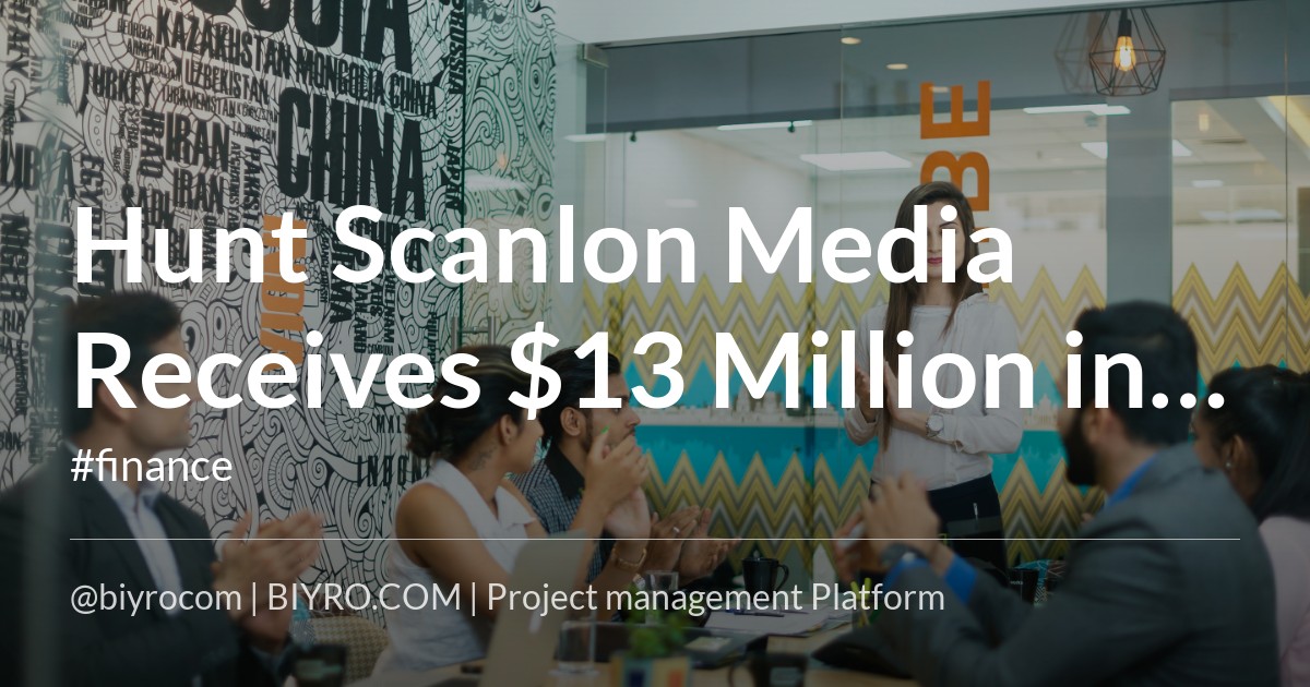 Hunt Scanlon Media Receives $13 Million in Funding for Worksome