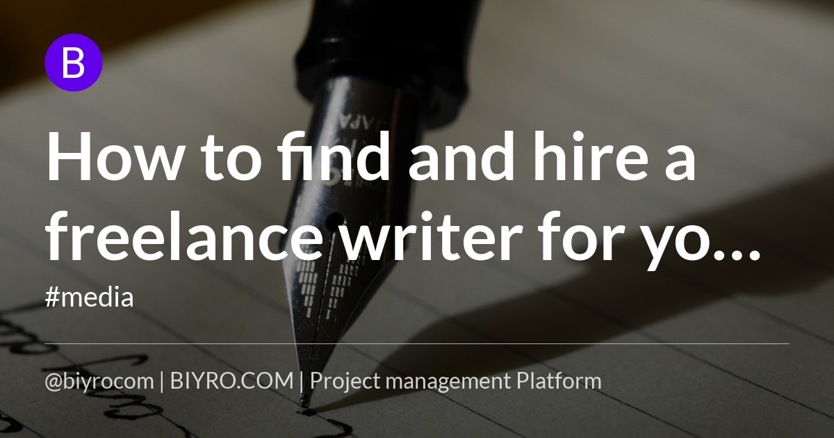 How to find and hire a freelance writer for your banking site