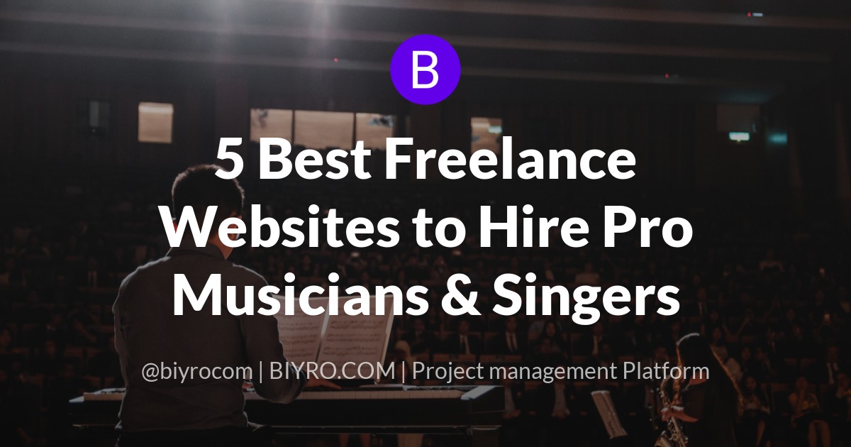 5 Best Freelance Websites to Hire Pro Musicians & Singers