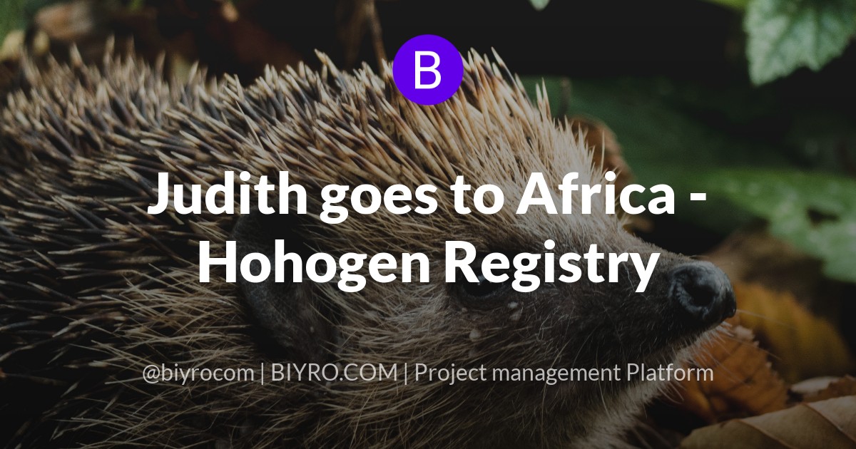 Judith goes to Africa - Hohogen Registry
