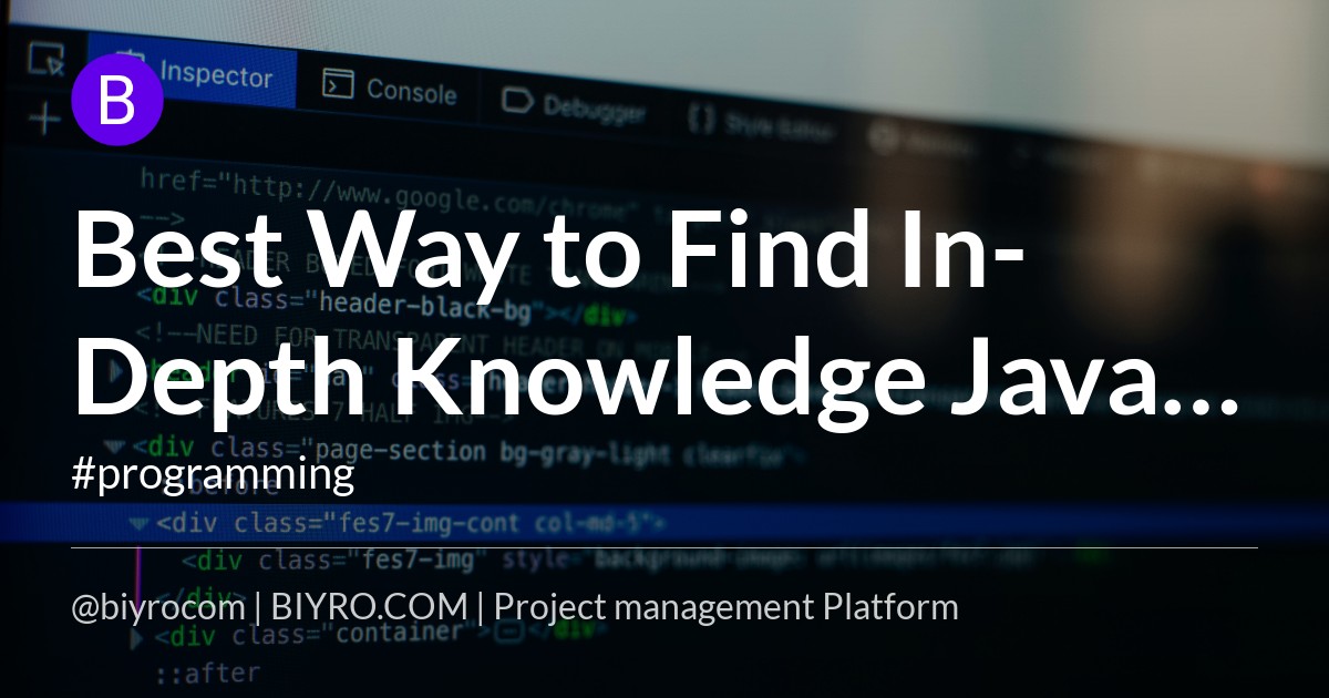 Best Way to Find In-Depth Knowledge Java Developers for Hire
