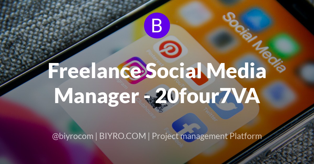 Freelance Social Media Manager - 20four7VA